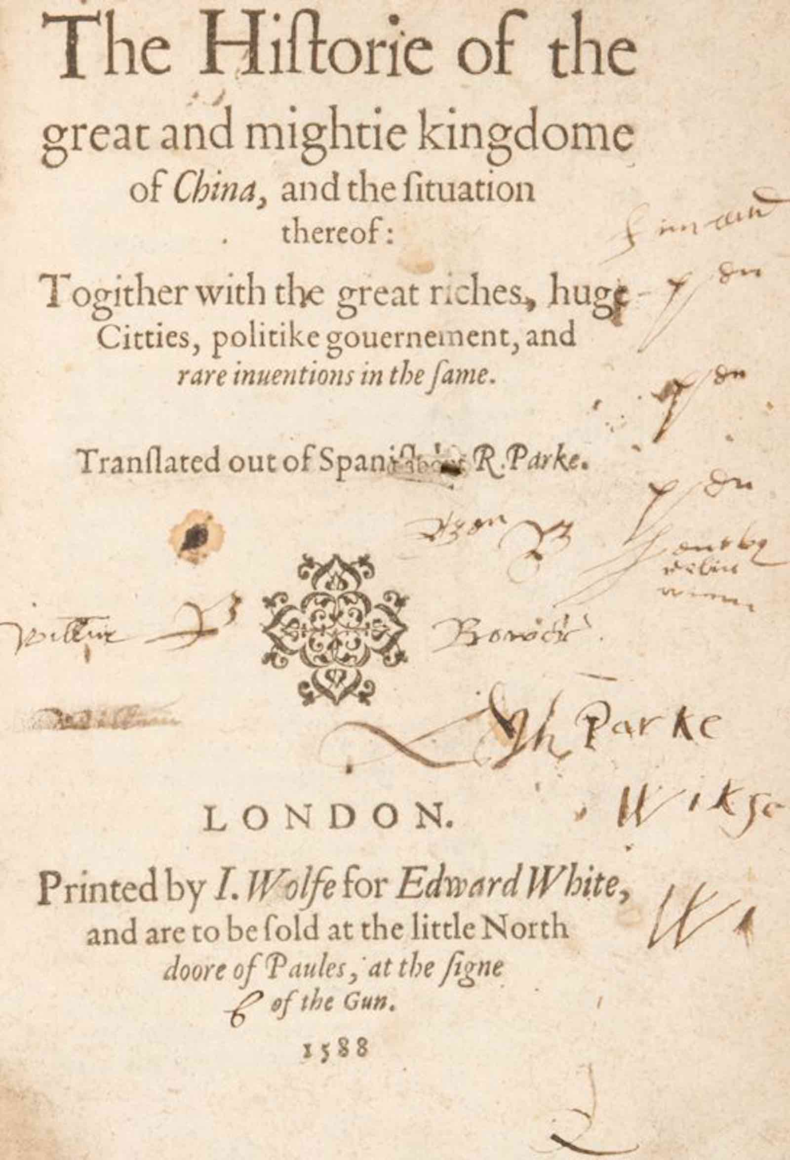 The historie of the great and mightie kingdome of China (1588)