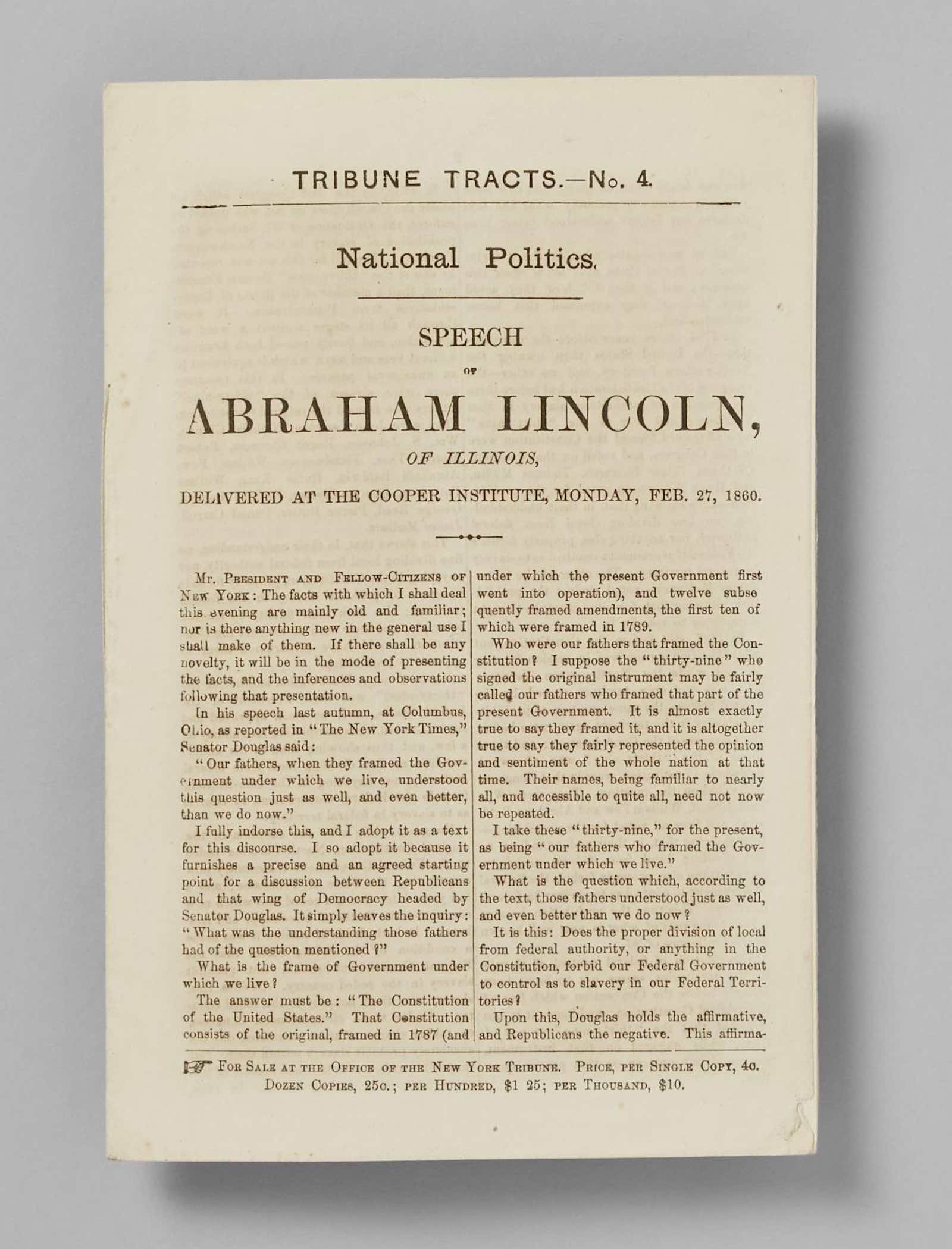 Abraham Lincoln, Tribune Tracts.—No. 4., Speech . . . Delivered at the Cooper Institute. New York: New York Tribune, 1860.