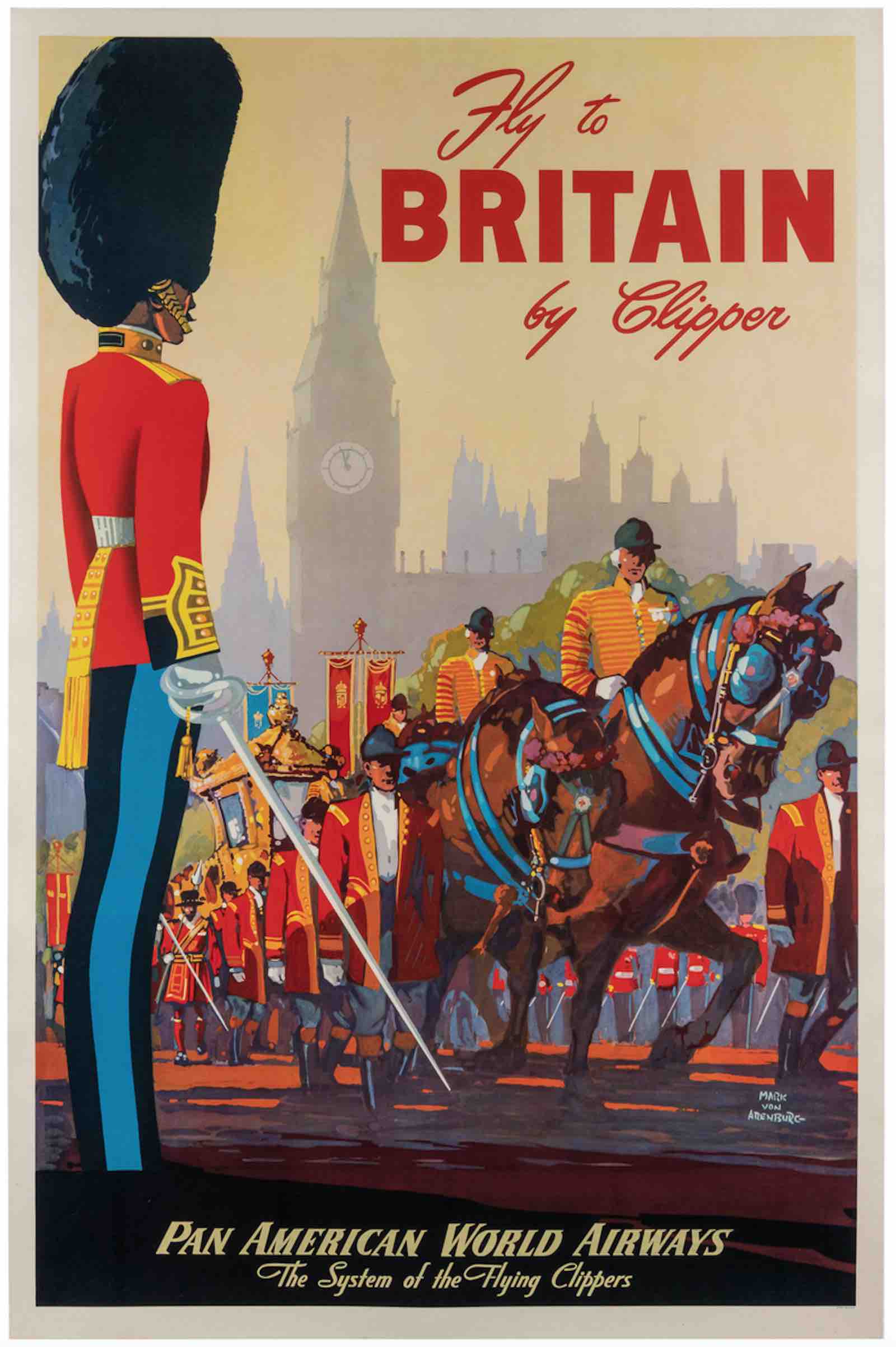 Fly to Britain by Clipper / Pan American World Airways, 1948, by Mark Von Arenburg